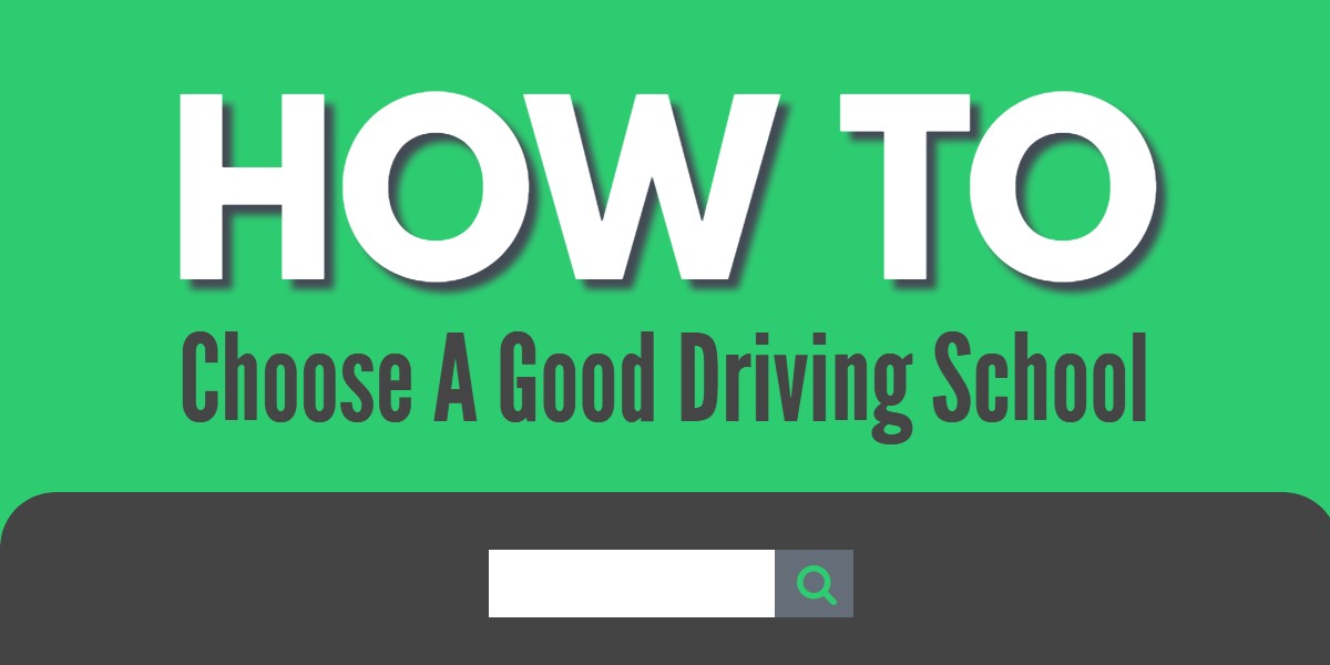 How To Choose A Good Driving School