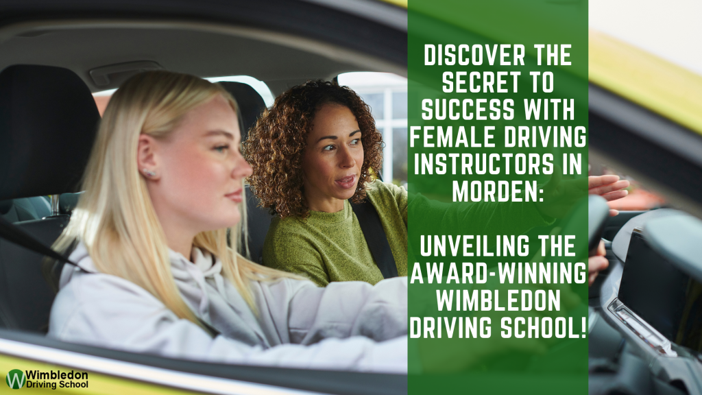 Female Driving Instructors in Morden